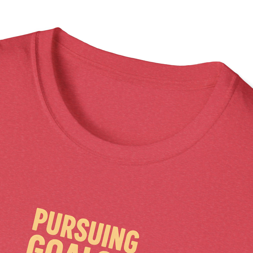Pursuing Goals Kick T-Shirt